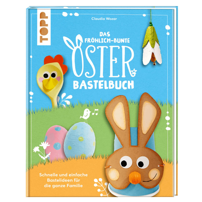 Das Osterbastelbuch