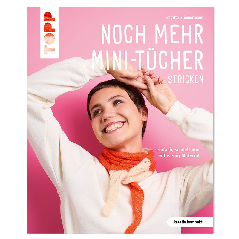 Buch "Noch mehr Mini-Tücher stricken"